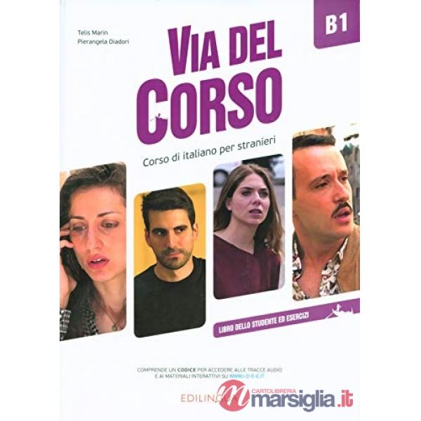 VIA DEL CORSO B1 LIBRO DELLO STUDENTE ED ESERCIZI