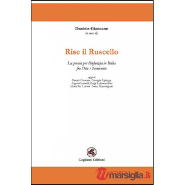 Rise il ruscello. La poesia per l'infanzia in Italia fra Otto e Novecento