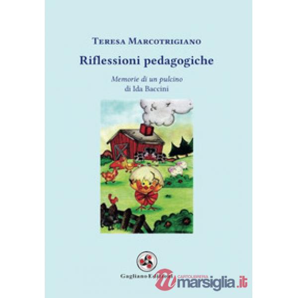 Riflessioni pedagogiche. «Memorie di un pulcino» di Ida Baccini