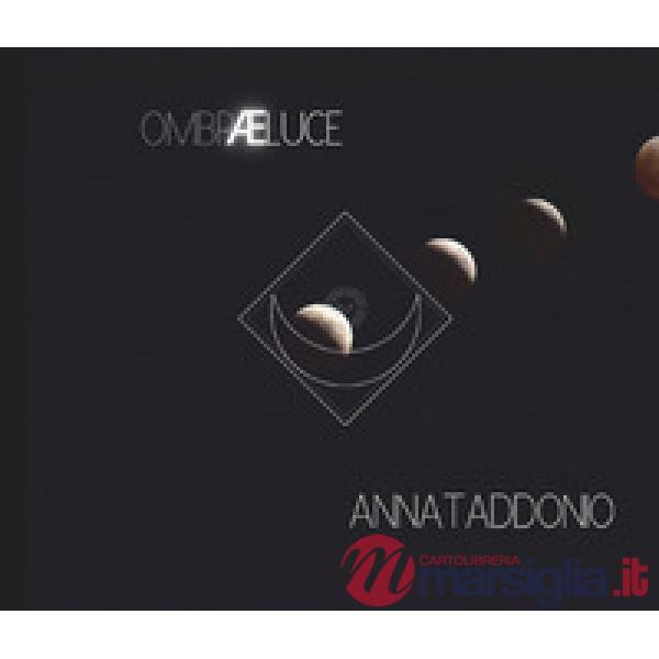 Ombraeluce. Con CD-Audio