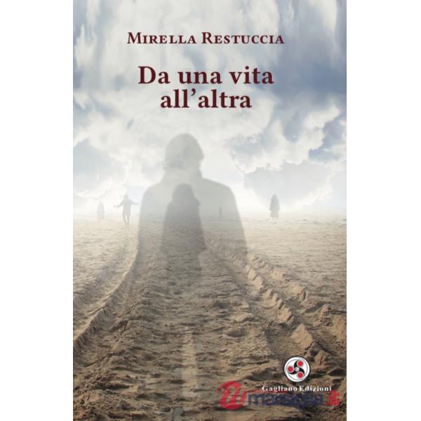 Da una vita all'altra