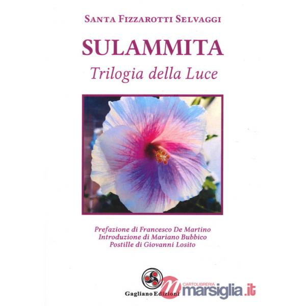 Sulammita. Trilogia della luce