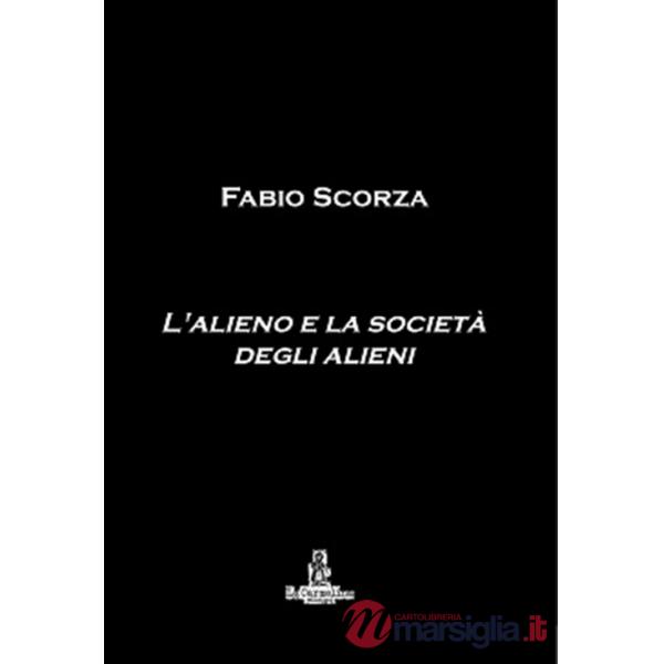 Alieno e la società degli alieni (L')