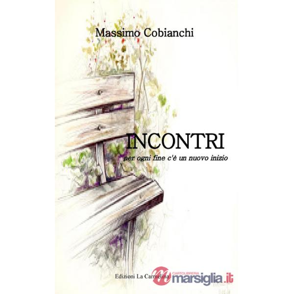 Incontri. Per ogni fine c'è un nuovo inizio