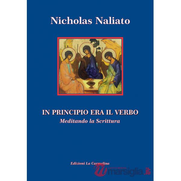 In principio era il Verbo. Meditando la Scrittura