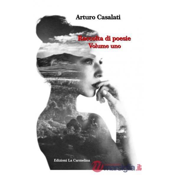 Raccolta di poesie. Vol. 1