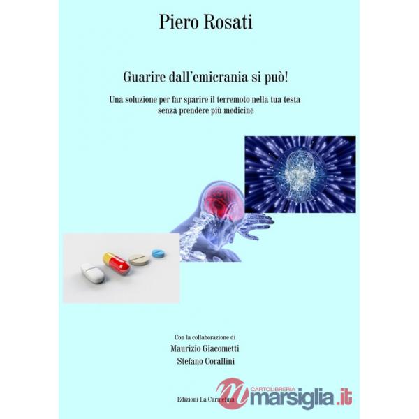 Guarire dall'emicrania si può! Una soluzione per far sparire il terremoto nella tua testa senza prendere più medicine