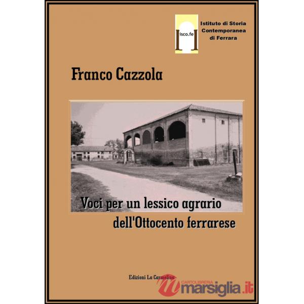 Voci per un lessico agrario dell'Ottocento ferrarese