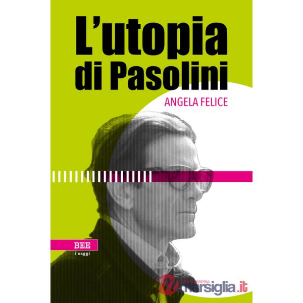 Utopia di Pasolini (L')