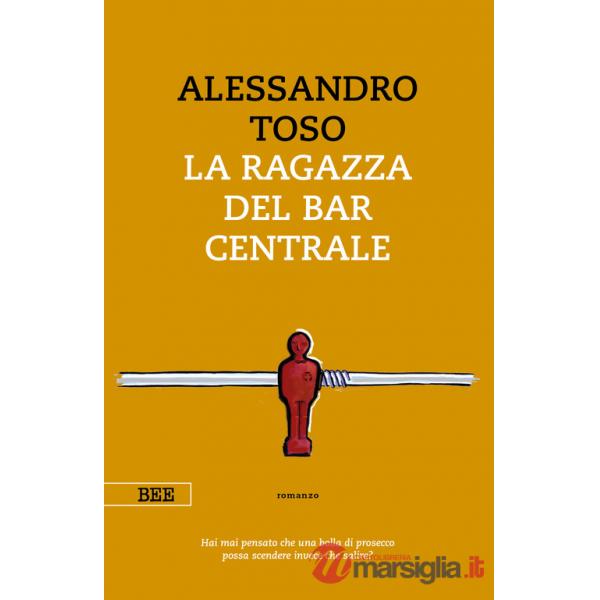 Ragazza del Bar Centrale (La)