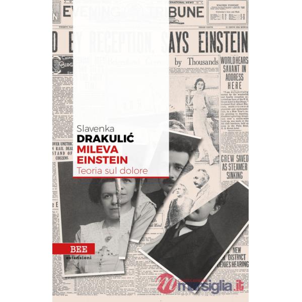 Mileva Einstein. Teoria sul dolore