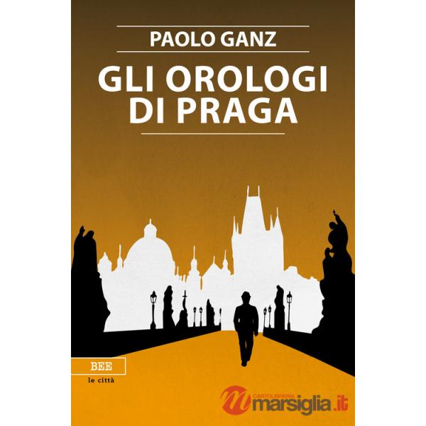 Orologi di Praga (Gli)