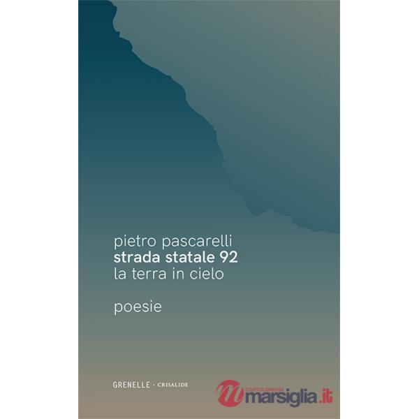 Strada Statale 92. La terra in cielo
