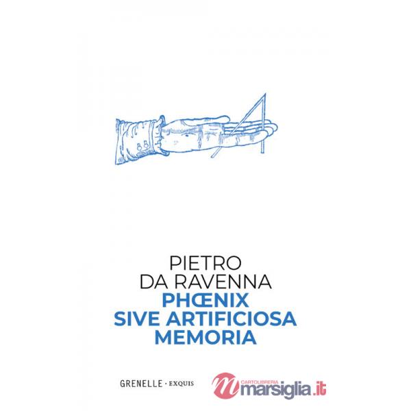 Phoenix sive artificiosa memoria