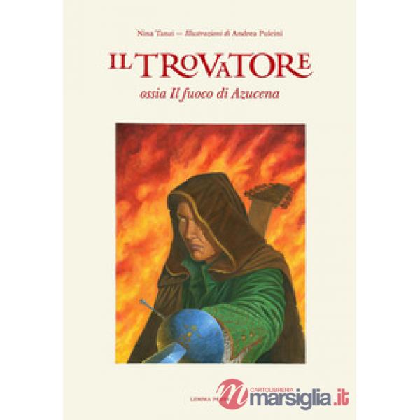 Trovatore ossia Il fuoco di Azucena (Il)