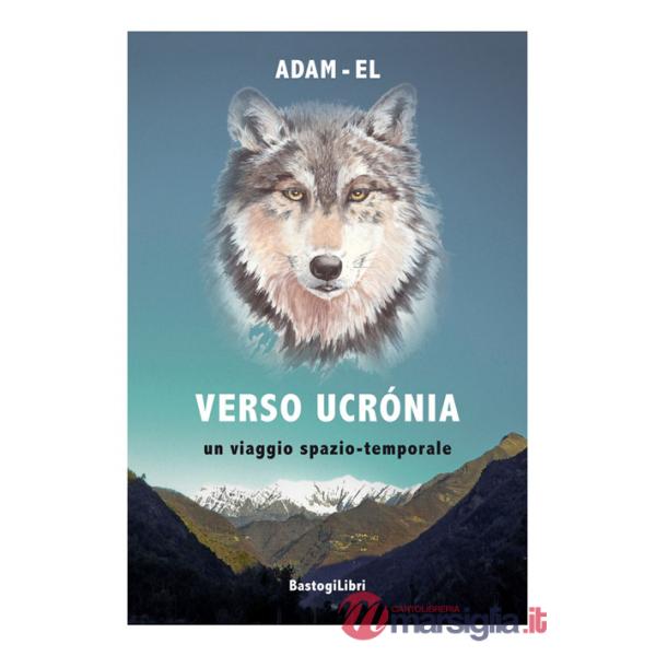 Verso Ucrónia. Un viaggio spazio-temporale