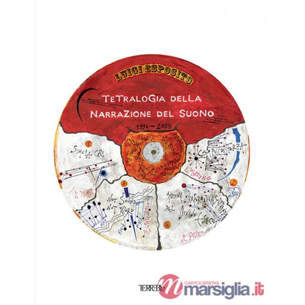 Tetralogia della narrazione del suono. Ediz. illustrata. Con CD-Audio