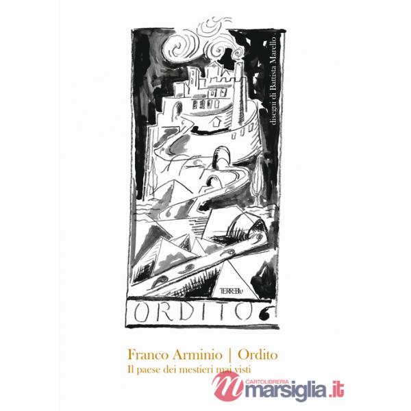 Ordito. Il paese dei mestieri mai visti