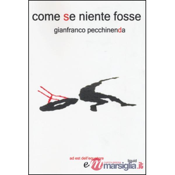 Come se niente fosse