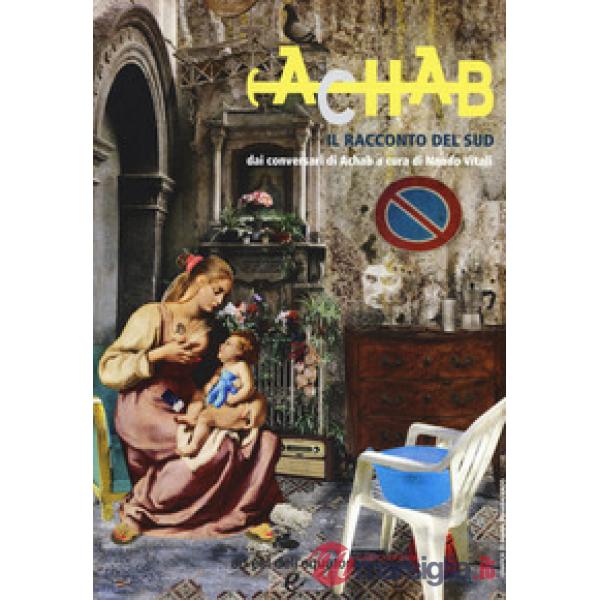 Racconto del Sud dai conversari di Achab (Il)