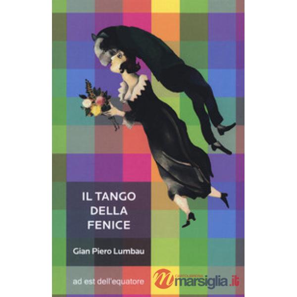 Tango della fenice (Il)