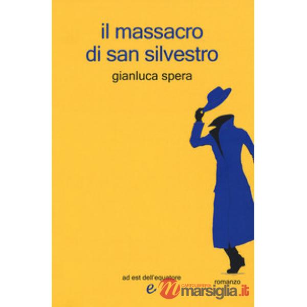Massacro di San Silvestro (Il)