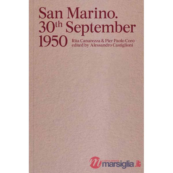 San Marino. 30th September 1950. Ediz. italiana e inglese