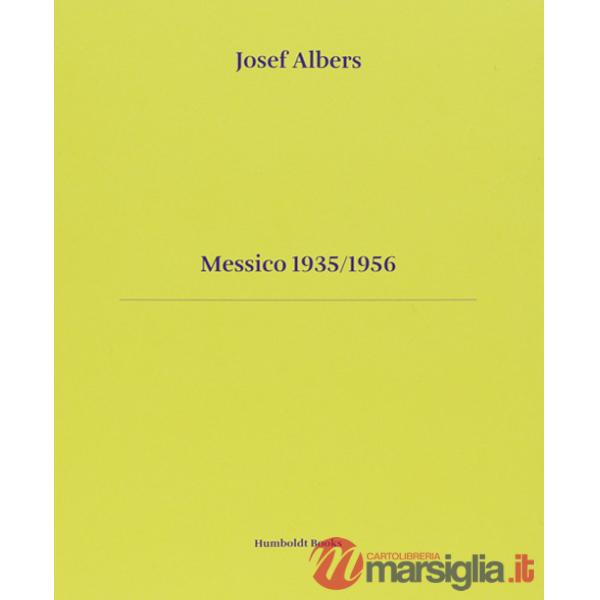 Messico 1935-1956. Ediz. italiana e inglese