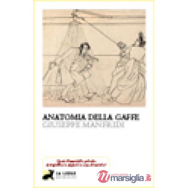 Anatomia della gaffe