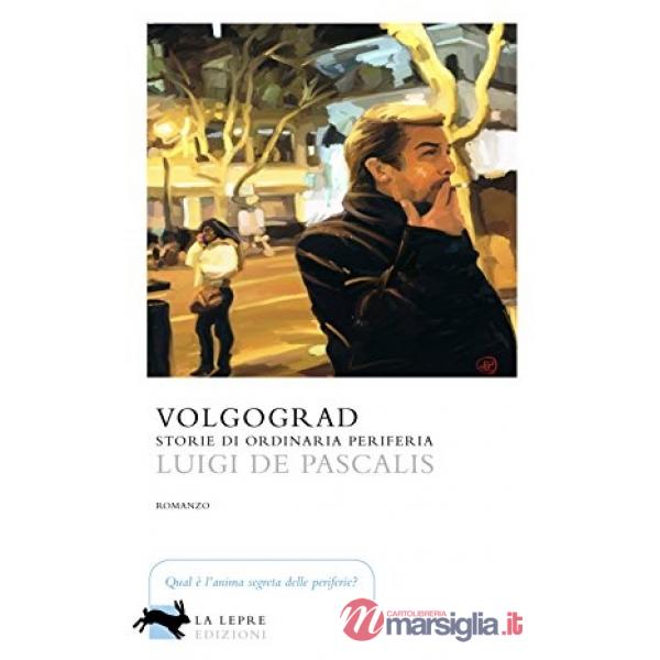 Volgograd. Storie di ordinaria periferia