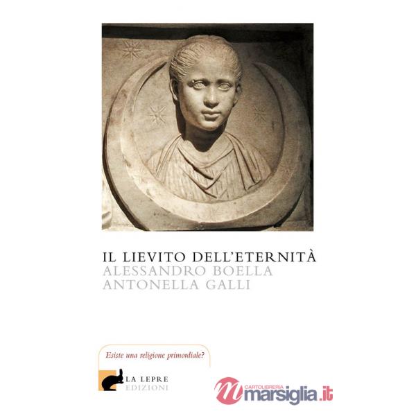 Lievito dell'eternità (Il)