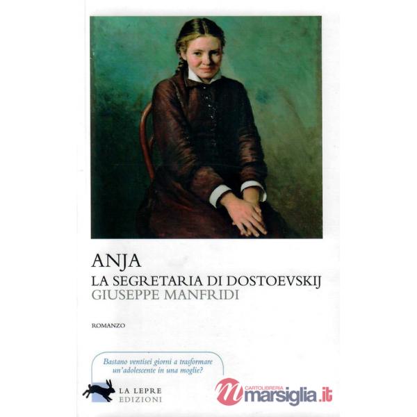 Anja, la segretaria di Dostoevskij