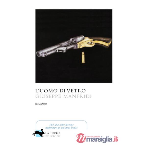 Uomo di vetro (L')
