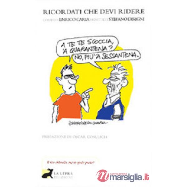 Ricordati che devi ridere (perfino sul periodo più deprimente del terzo millennio)
