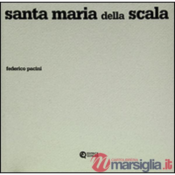 Santa Maria della Scala. Ediz. illustrata