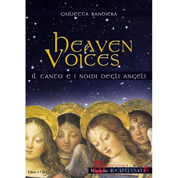 Heaven voices. Il canto ed i nomi degli angeli