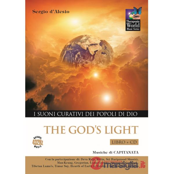 God's light. I suoni curativi dei popoli di Dio. Con CD Audio