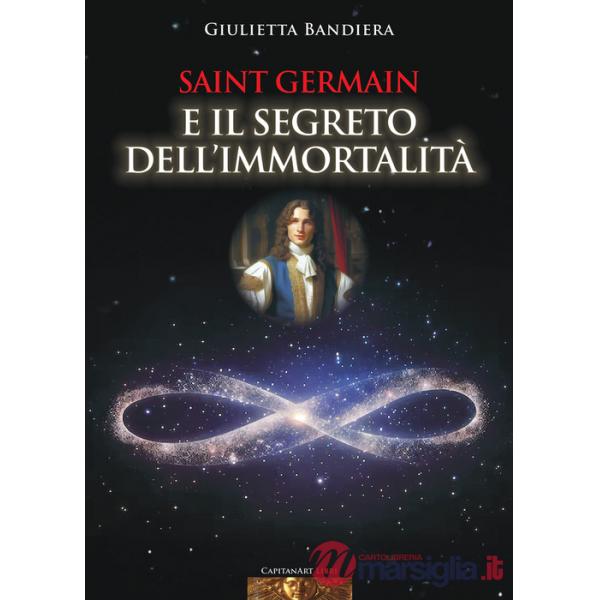 Saint Germain e il segreto dell'immortalità