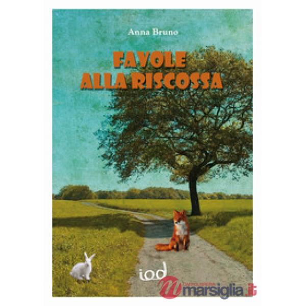 Favole alla riscossa