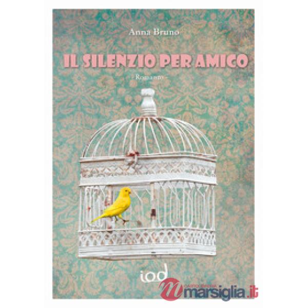 Silenzio per amico (Il)