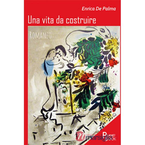 Vita da costruire (Una)