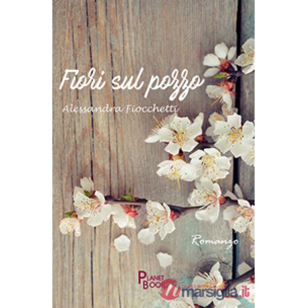Fiori sul pozzo