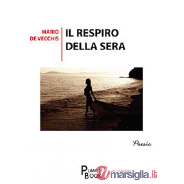 Respiro della sera (Il)