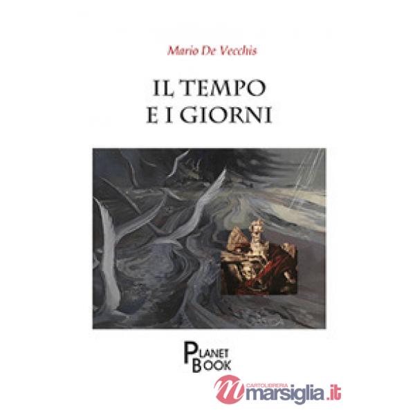 Tempo e i giorni (Il)