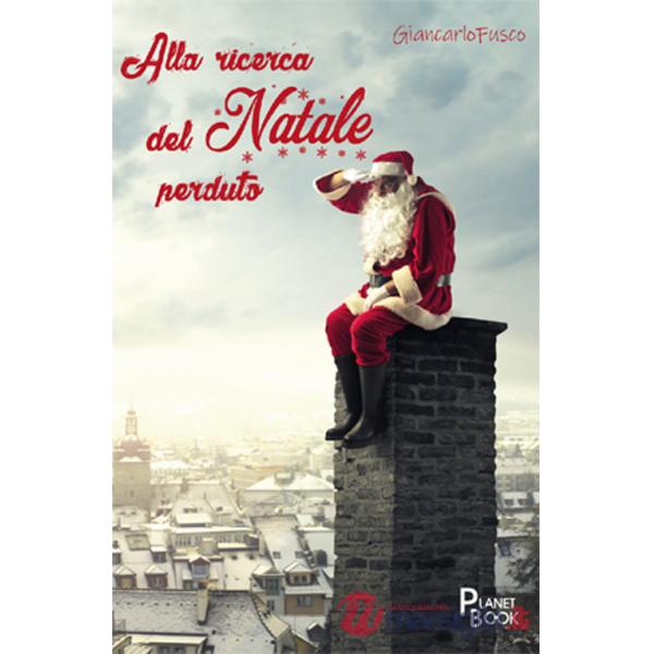 Alla ricerca del Natale perduto