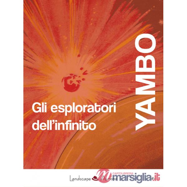 Esploratori dell'infinito (Gli)