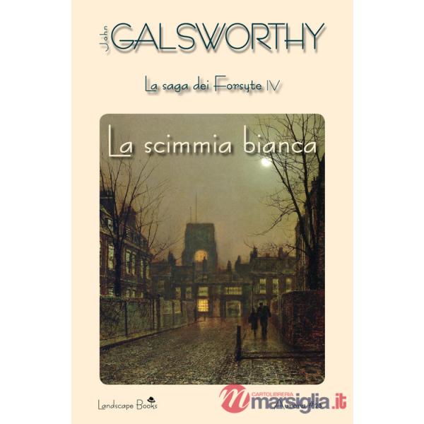 Scimmia bianca. La saga dei Forsyte (La). Vol. 4