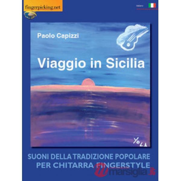 Viaggio in Sicilia. Suoni della tradizione popolare per chitarra fingerstyle