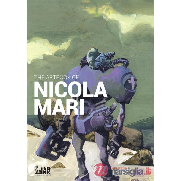Artbook of Nicola Mari. Ediz. italiana (The)