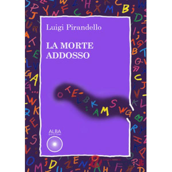 La morte addosso